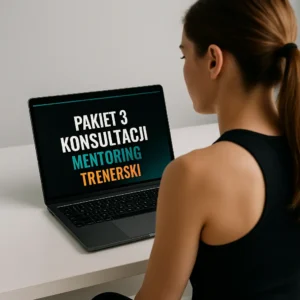 Pakiet 3 Konsultacji Mentoring Trenerski